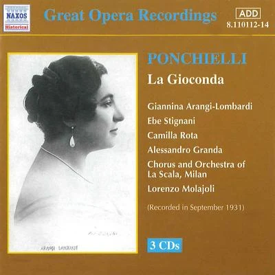 Orchestra e Coro del Teatro alla Scala/Lorenzo MolajoliPONCHIELLI: Gioconda (La) (La Scala) (1931)