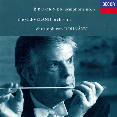 The Cleveland OrchestraBruckner: Symphony No.7