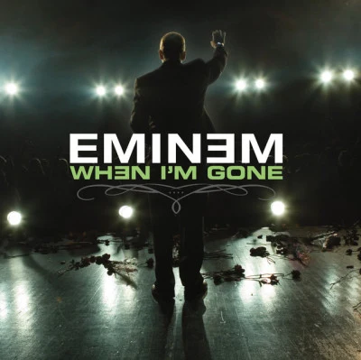 EminemWhen I'm Gone