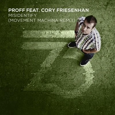 PROFFMisidentify (Movement Machina Remix)