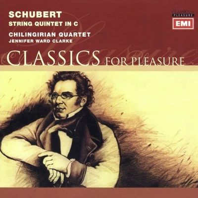 Steve C. SmithChilingirian QuartetSchubert String Quintet in C