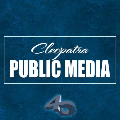 CleopatraPublic Media