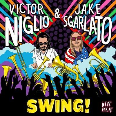 Victor NiglioSwing!