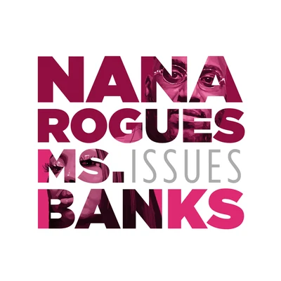 Nana RoguesIssues