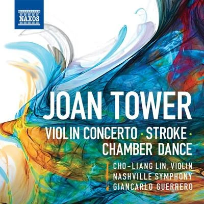 Nashville Symphony OrchestraTower: Violin Concerto, Stroke & Chamber Dance