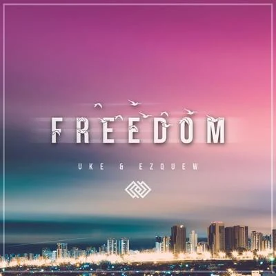 Ez QuewFreedom (Radio Edit)