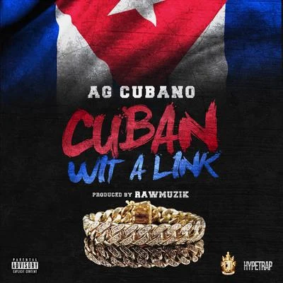 Seany Boy/AG CubanoCuban wit a Link