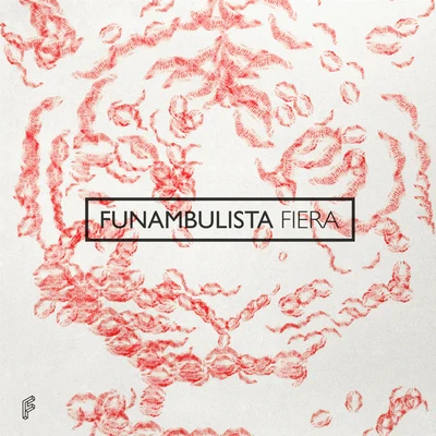 Leiva/Funambulista/Quintino & BlasterjaxxFiera