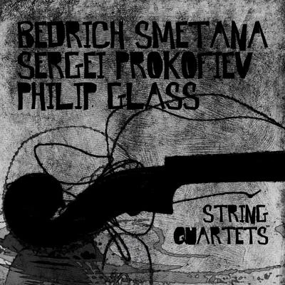 Bedrich SmetanaBedrich Smetana, Sergei Prokofiev, Philip Glass: String Quartets