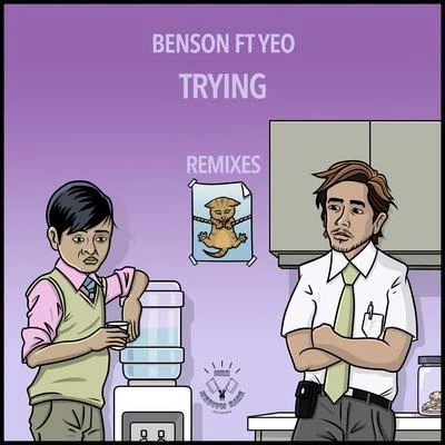 BensonTrying [Remixes]