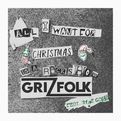 Grizfolk/Jamie N CommonsAll I Want for Christmas is a Rock Show (feat. Kyle Gass)