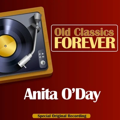 Gene Krupa and His Orchestra/Anita ODayOld Classics Forever (Special Original Recording)