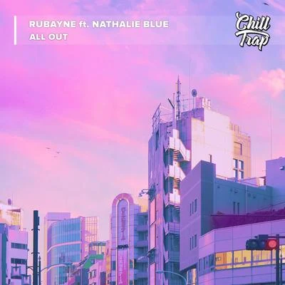 Nathalie BlueAll Out (feat. Nathalie Blue)