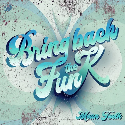 Mean TeethBring Back The Funk LP - Part 3