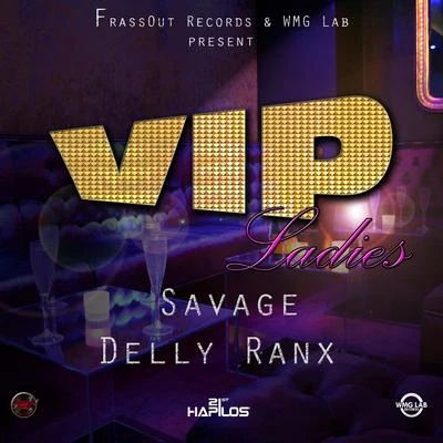 Savage/Krunk!/Joel FletcherVip Ladies - Single