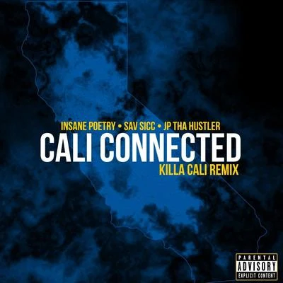 Insane Poetry/Smallz One/Damien QuinnCali Connected (Killa Cali Remix)