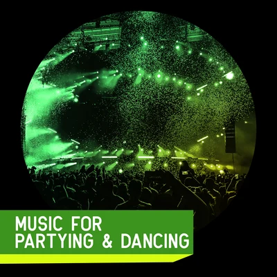 Dancefloor Hits 2015Music for Partying and Dancing: Have Fun on the Party, Chillout Club Dance Party Music Compilation