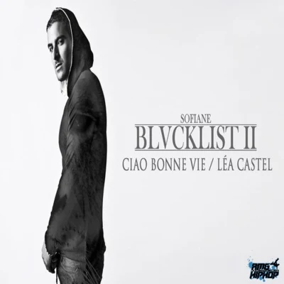 SofianeCiao Bonne Vie Feat Léa Castel