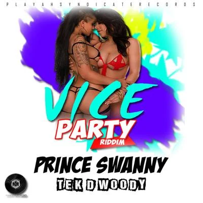 Donpert/Prince SwannyTek D Woody (Trinidad and Tobago Dancehall)