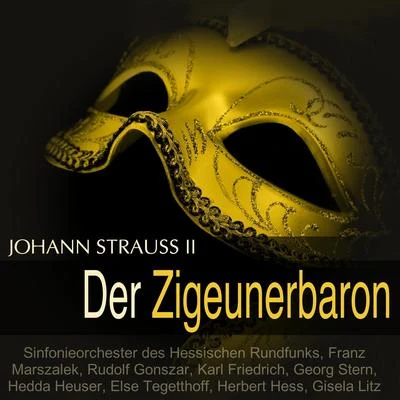 Hildegunt Walther/Franz Marszalek/Grosses Operetten OrchesterStrauss: Der Zigeunerbaron