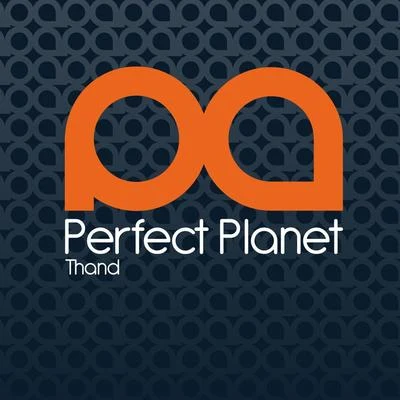 ThandPerfect Planet