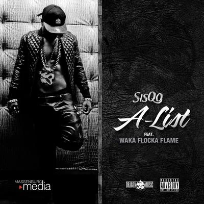 SisQoA-List (feat. Waka Flocka Flame)