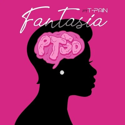 FantasiaPTSD (feat. T-Pain)