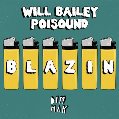 Will BaileyBlazin EP