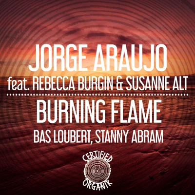 Jorge AraujoSusanne AltRebecca BurginBurning Flame