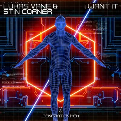 Lukas VaneI Want It