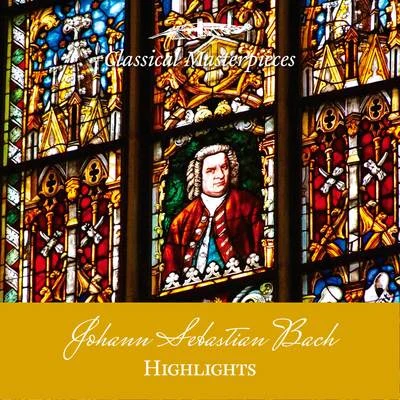 Bach-Collegium StuttgartHighlights from Johann Sebastian Bach (Classical Masterpieces)