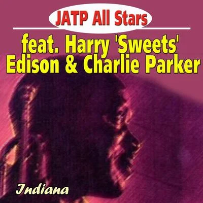 Dizzie GillespieJATP All StarsJatp All Stars Feat. Harry Sweets Edison & Charlie Parker - Indiana