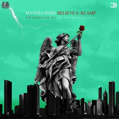 AbillyonManolo RoseB RutlandBelieve (feat. K Camp)