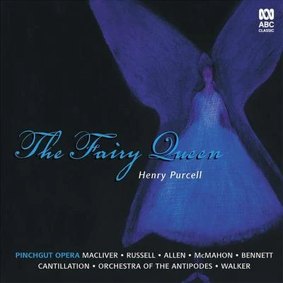 Paul McMahonPurcell: The Fairy Queen (Pinchgut Opera)