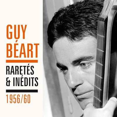 Guy BéartRaretés et inédits 1956 - 1960