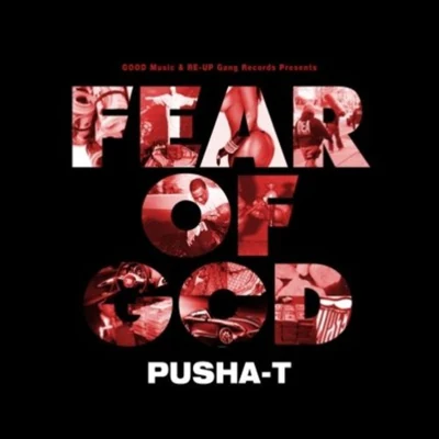 Tim OmajiPusha TFear of God