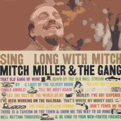 Mitch Miller/NBC Symphony Orchestra/Arturo Toscanini/Julius Baker/Raya Garbousova/Daniel Saidenberg/Harry Freistadt/Saidenberg Little Symphony/Los Angeles Janssen Symphony Orchestra/Werner JanssenSing Along With Mitch