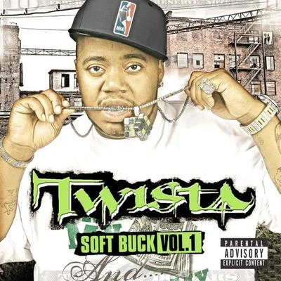 Twista/Attitude/TimbalandSoft Buck Vol. 1