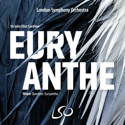 The Monteverdi Choir/John Eliot Gardiner/English Baroque Soloists/Margaret CameronWeber: Overture "Euryanthe"