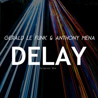 Gerald Le FunkDelay - Single