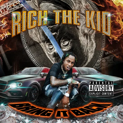 Rich The Kid/AJ MitChellBring It Back