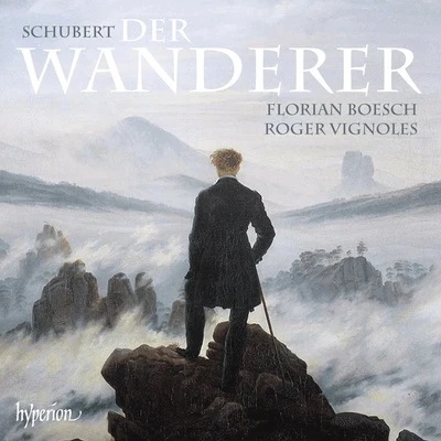 Roger VignolesSchubert: Der Wanderer & other songs