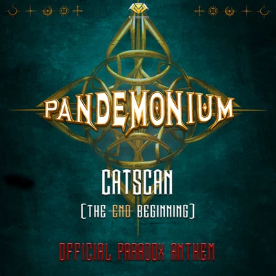 CatscanThe EndBeginning (Official Pandemonium 2018 Anthem)