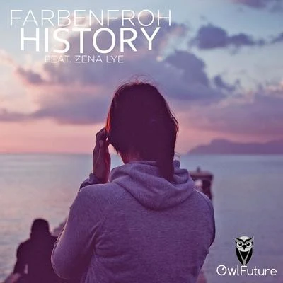 FarbenfrohHistory (feat. Zena Lye)