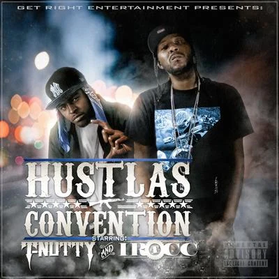 Keyloom/T-NuttyHustlas Convention