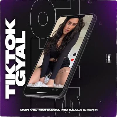 Don VieTikTok Gyal