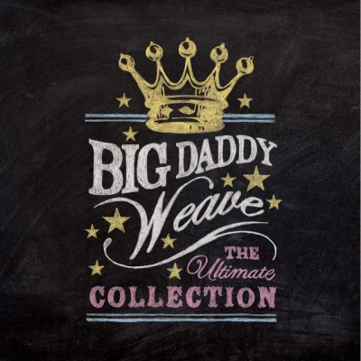 Big Daddy WeaveThe Ultimate Collection