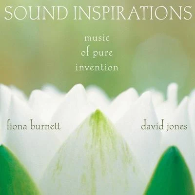 Fiona BurnettSound Inspirations: Music Of Pure Invention (Live)