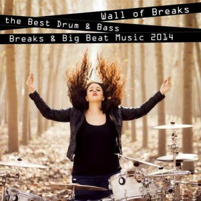 Burnt Bwall of breaks - the best drum bass, breaks big beat music 2014