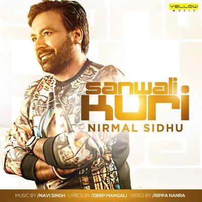 Nirmal SidhuSanwali Kuri